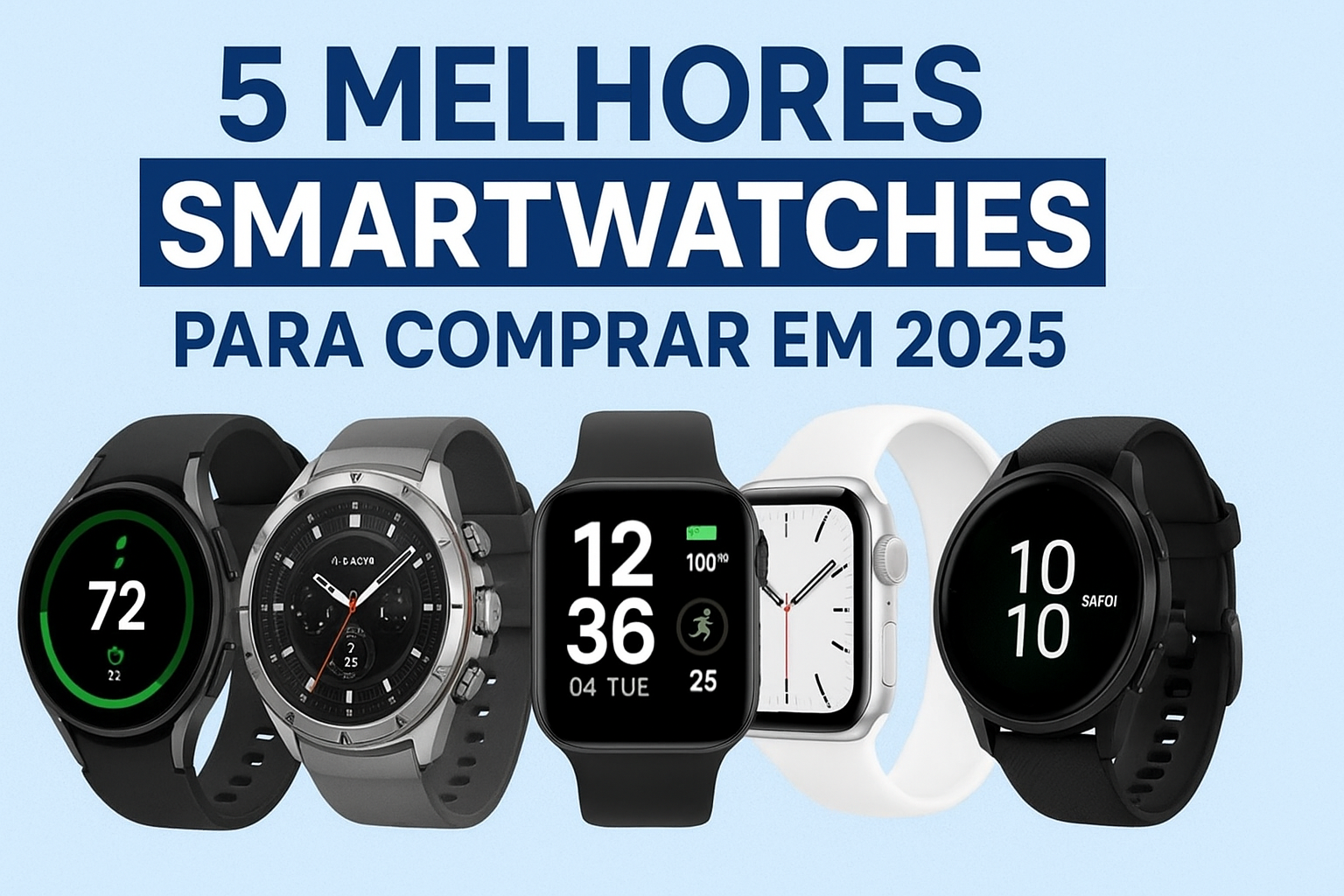 5 Melhores Smartwatches para Comprar em 2025: Guia Completo com Preços e Vantagens